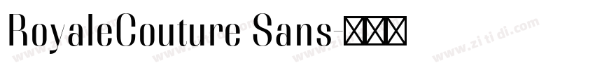 RoyaleCouture Sans字体转换 RoyaleCouture Sans字体转换